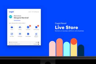Cegid annonce le lancement de Cegid Retail Live Store