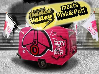 Dance Valley Meets Mak&Put!