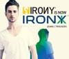 Irony to increase production for new markets