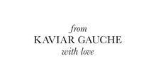 Kaviar Gauche