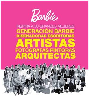 Barbie inspira a 50 grandes mujeres
