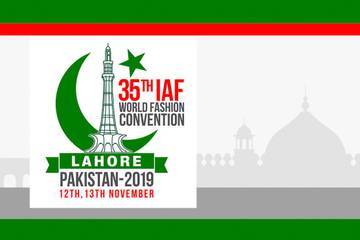 35th IAF World Fashion Convention in Lahore, Pakistan, brings top speakers from across the globe