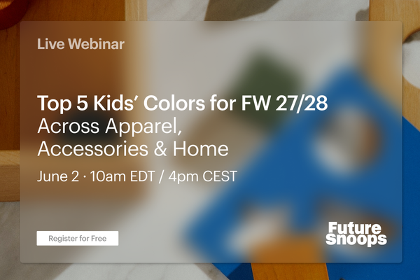 FS Live Webinar: Top 5 Kids' Color for FW 27/28