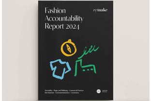 Remake’s “Fashion Accountability Report 2024” shows industry’s need to act on promises