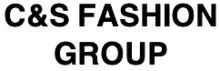 C&S Fashion Group