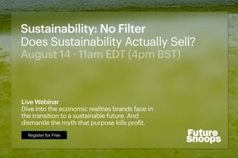 FS Live Webinar: Does Sustainability Actually Sell? 