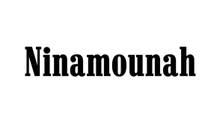 NINAMOUNAH