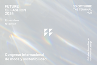 Llega la 3ª edición del congreso internacional sobre moda y sostenibilidad: «Future of Fashion» 