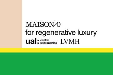 « Maison/0 for regenerative luxury » : le nouveau projet de LVMH et la Central Saint Martins