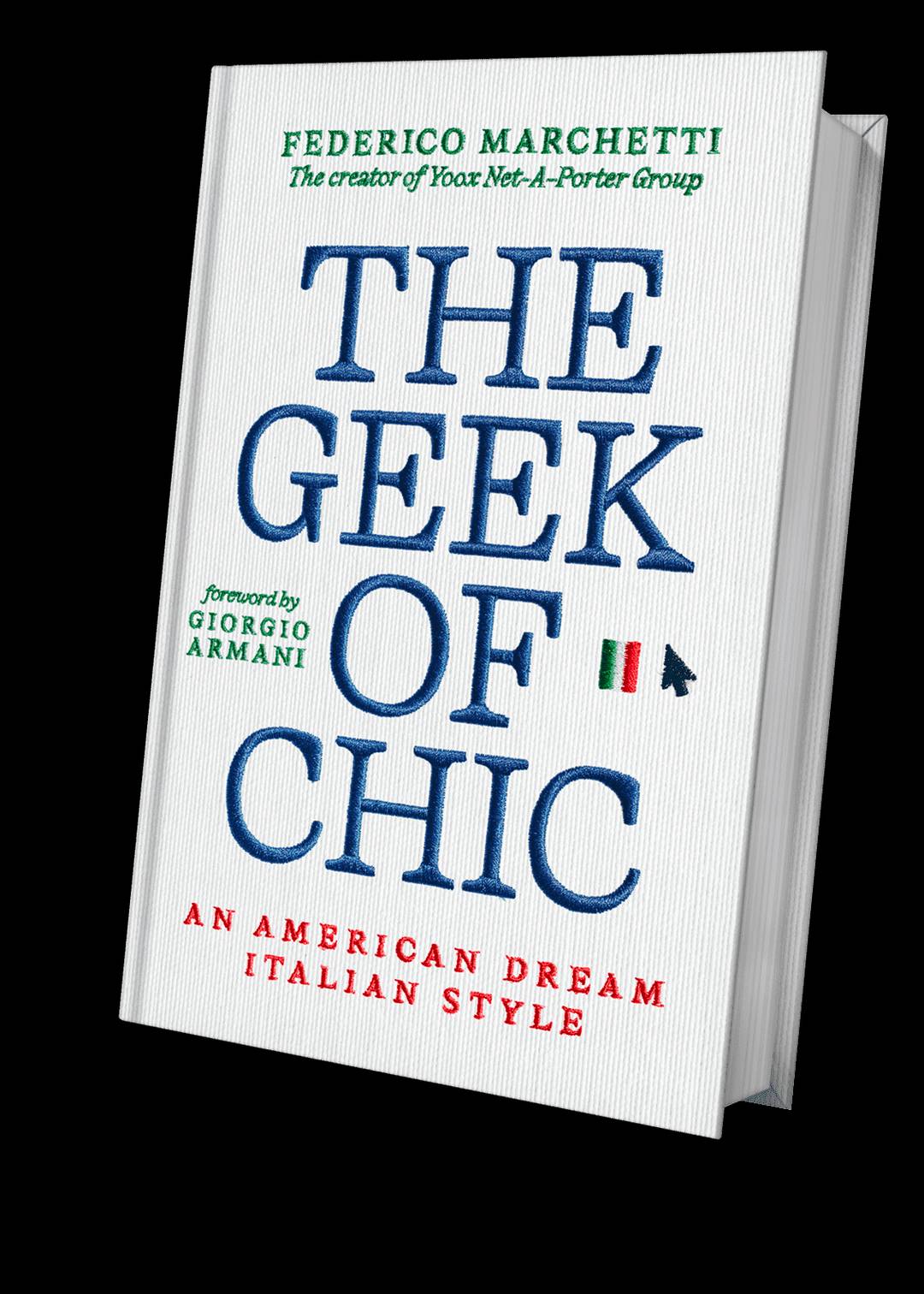 La copertina di The Geek of chic: an american dream italian style