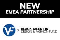 En conversation avec VF : L'impact et les aspirations du 'Black Talent in Design & Fashion Fund’