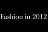 2012 fashion highlights