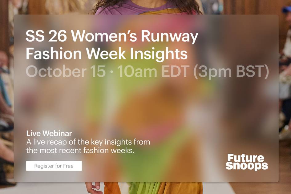 FS-Live-Webinar-SS-26-Women-s-Fashion-Week-Insights