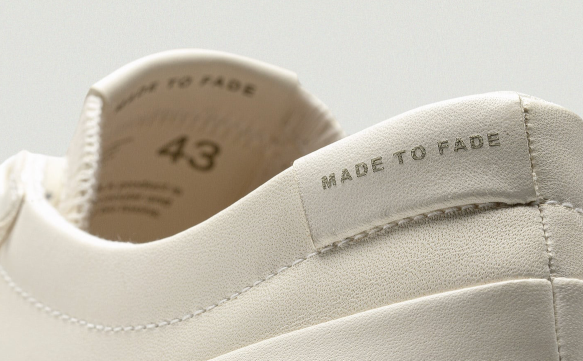 Made to fade.