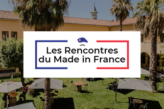 Le Made in France à l’honneur à Marseille : résilience, innovation et business au programme du 22 mai