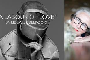 Lidewij Edelkoort - 5 april - 'A labour of love'