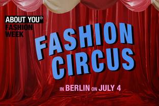 About You bringt den Zirkus auf die Berlin Fashion Week