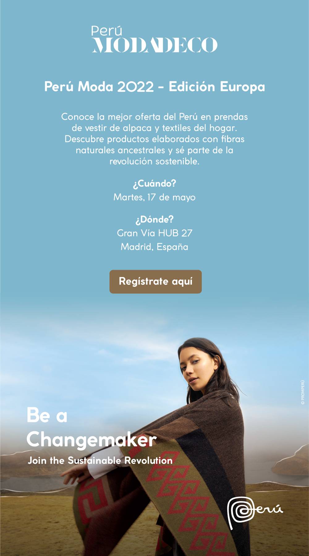 Madrid y Amsterdam son las ciudades anfitrionas del evento, mostrando lo mejor de la oferta peruana de ropa y accesorios hecha con fibra de alpaca y textiles del hogar