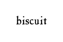 BISCUIT