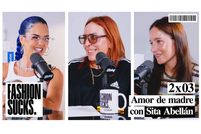 Podcast: Sita Abellán: Amor de madre (Fashion Sucks)
